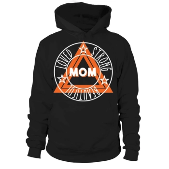 Mom Loved Strong Beautiful Hoodies