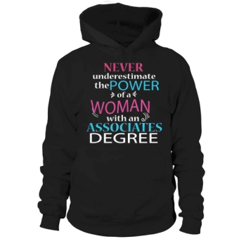 Associates Degree College Graduation T- Women Daughter Hoodies