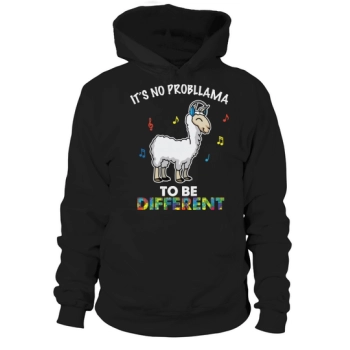 No Probllama To Be Different Hoodies