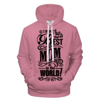 The Best Mom 3D - Sweatshirt, Hoodie, Pullover