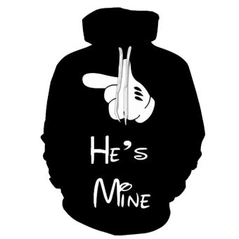 He's Mine 3D - Sweatshirt, Hoodie, Pullover